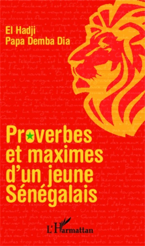 Emprunter Proverbes et maximes d'un jeune sénégalais livre