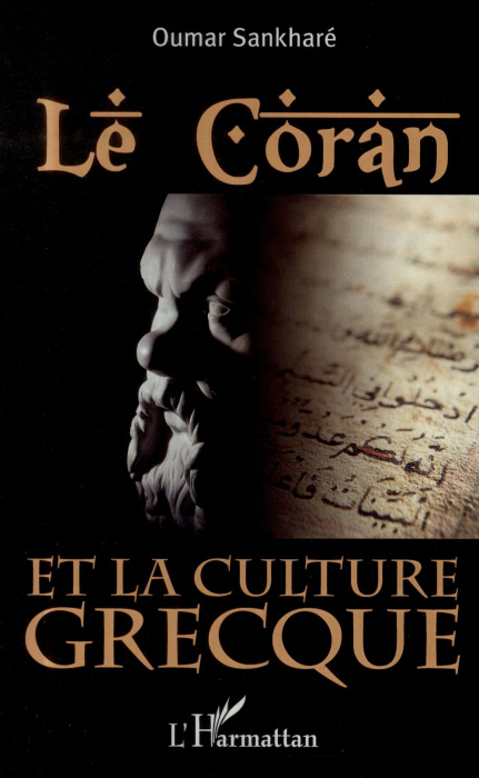 Emprunter Le Coran et la culture grecque livre