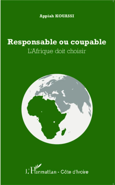 Emprunter Responsable ou coupable. L'Afrique doit choisir livre