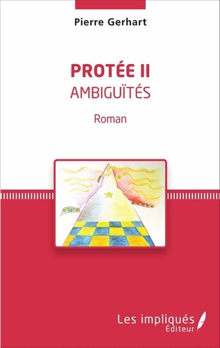 Emprunter Protée II. Ambiguïtés - Roman livre