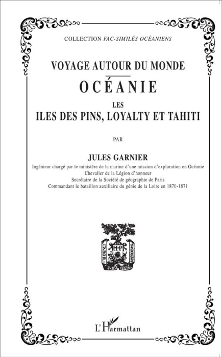 Emprunter Voyage autour du monde. Océanie, les îles des Pins, Loyalty et Tahiti livre