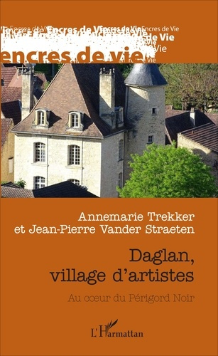 Emprunter Daglan, village d'artistes livre