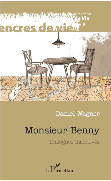 Emprunter Monsieur Benny. Dialogues inachevés livre