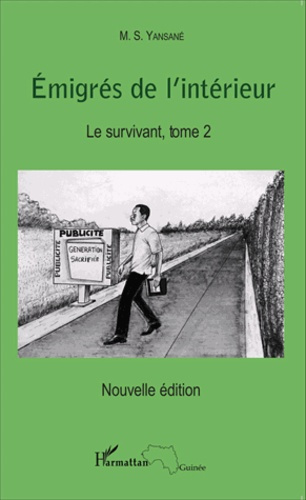 Emprunter Emigrés de l'intérieur Tome 2 : Le survivant livre