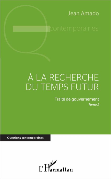 Emprunter A la recherche du futur. Traité de gouvernement - Tome 2 livre