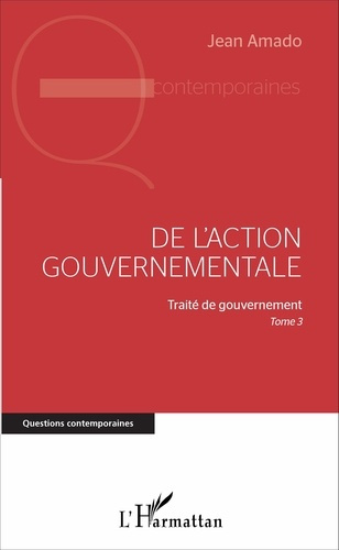 Emprunter De l'action gouvernementale. Traité de gouvernement, Tome 3 livre