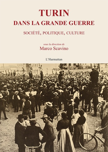 Emprunter Turin dans la Grande Guerre. Société, politique, culture livre