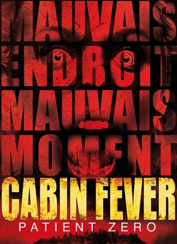 Emprunter Cabin fever : patient zero livre