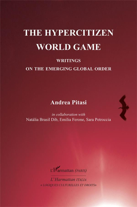 Emprunter THE HYPERCITIZEN WORLD GAME - WRITINGS ON THE EMERGING GLOBAL ORDER livre