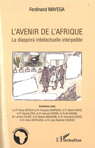 Emprunter L'avenir de l'Afrique. La diaspora intellectuelle interpellée livre
