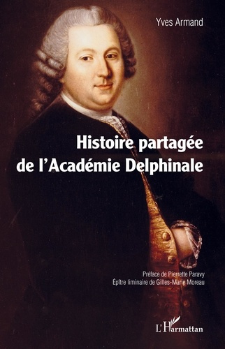 Emprunter Histoire partagée de l'académie delphinale livre