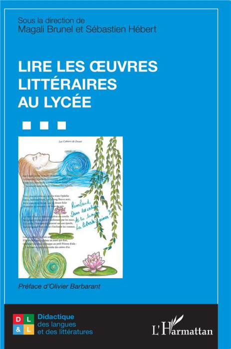Emprunter Lire les ?uvres littéraires au lycée livre