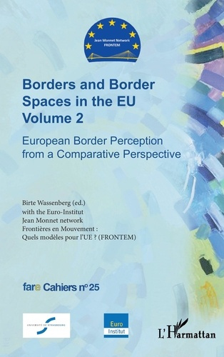 Emprunter Borders and Border Spaces in the EU Volume 2. European Border Perception from a Comparative Perspect livre