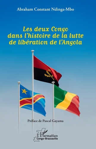 Emprunter Les deux Congo dans l’histoire de la lutte de libération de l’Angola livre