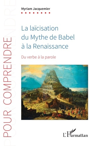 Emprunter La laïcisation du Mythe de Babel à la Renaissance. Du verbe à la parole livre