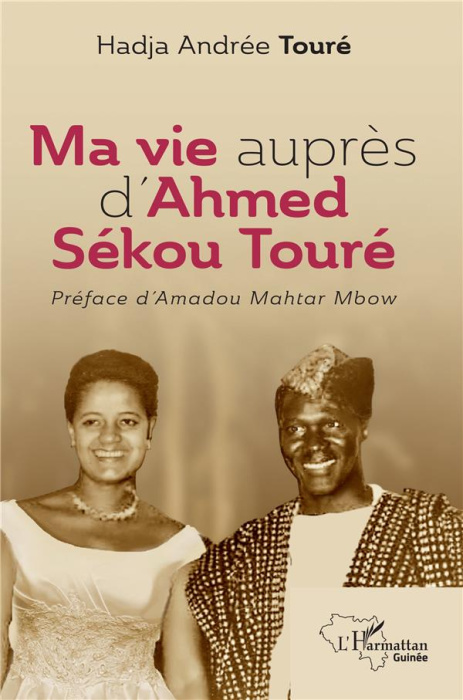 Emprunter Ma vie auprès d’Ahmed Sékou Touré livre