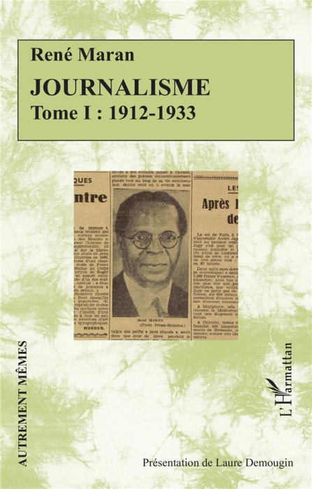 Emprunter Journalisme. Tome I : 1912-1933 livre