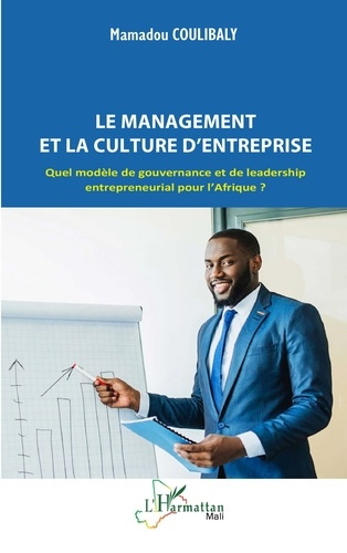 Emprunter Le management et la culture d’entreprise. Quel modèle de gouvernance et de leadership entrepreneuria livre