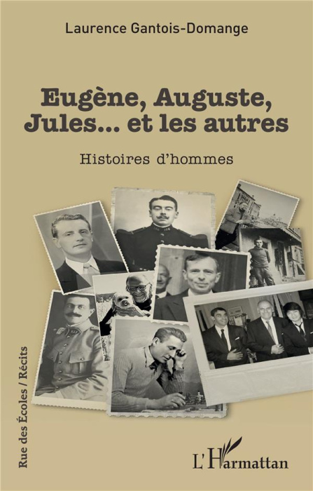 Emprunter Eugène, Auguste, Jules... et les autres. Histoires d’hommes livre