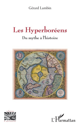 Emprunter Les Hyperboréens. Du mythe à l’histoire livre