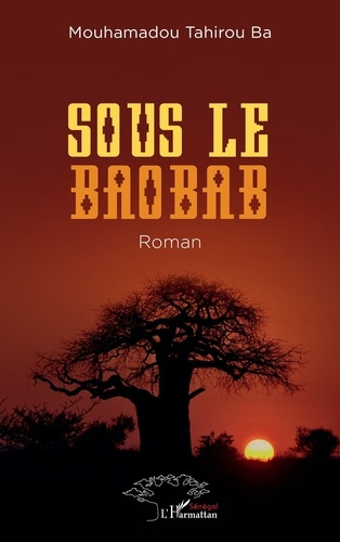 Emprunter Sous le baobab livre