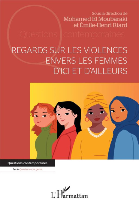 Emprunter Regards sur les violences envers les femmes d'ici et d'ailleurs livre