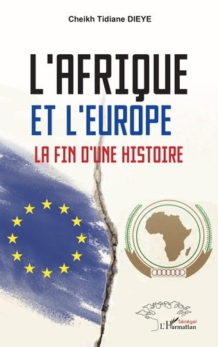 Emprunter L'Afrique et l'Europe. La fin d'une histoire livre
