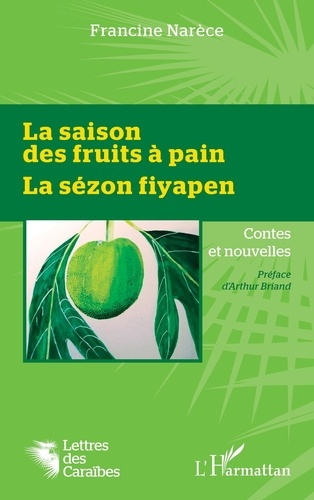 Emprunter La saison des fruits à pain. La sézon fiyapen livre