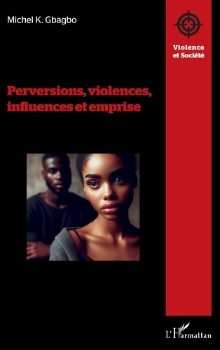 Emprunter Perversions, violences, influences et emprise livre