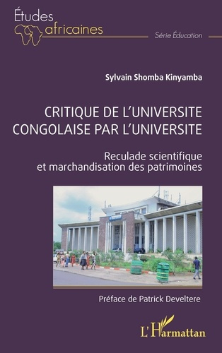 Emprunter Critique de l'université congolaise par l'université. Reculade scientifique et marchandisation des p livre