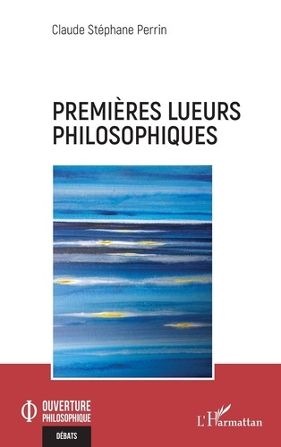 Emprunter Premières lueurs philosophiques livre
