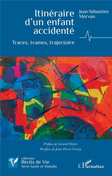 Emprunter Itinéraire d’un enfant accidenté. Traces, trames, trajectoire livre