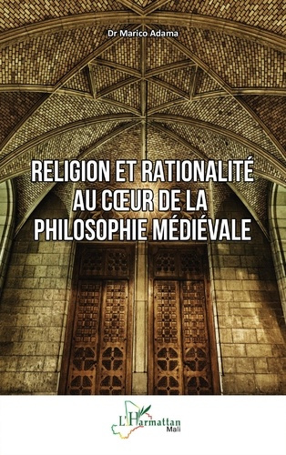 Emprunter Religion et rationalité au cœur de la philosophie médiévale livre