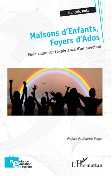 Emprunter Maisons d’Enfants, Foyers d’Ados. Plein cadre sur l’expérience d’un directeur livre