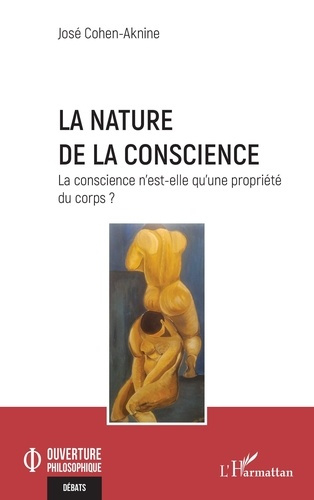 Emprunter La nature de la conscience. La conscience n'est-elle qu'une propriété du corps ? livre