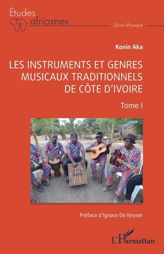 Emprunter Les instruments et genres musicaux traditionnels de Côte d'Ivoire livre