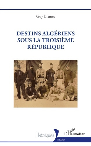 Emprunter Destins algériens sous la Troisieme République livre