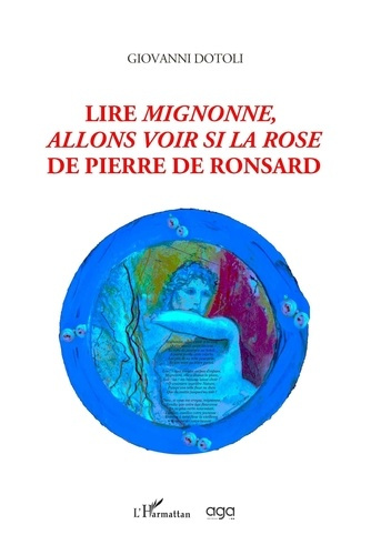 Emprunter Lire Mignonne, allons voir si la rose de Pierre de Ronsard livre
