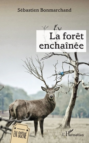 Emprunter La forêt enchaînée livre