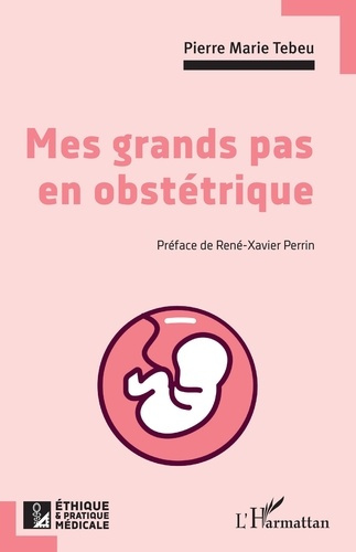 Emprunter Mes grands pas en obstétrique. Volume 1 livre