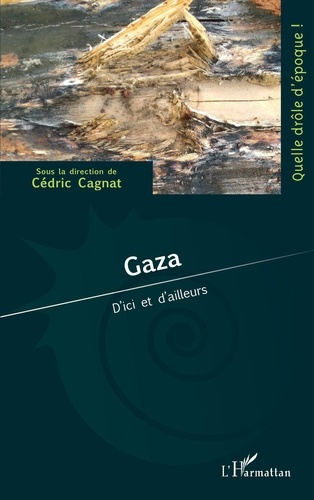 Emprunter Gaza. D’ici et d’ailleurs livre