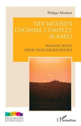 Emprunter Sidi Mohsen, l'homme complet (kâmil). Manuel Soufi pour ceux d'aujourd’hui livre