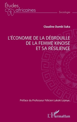 Emprunter L'économie de la débrouille de la femme kinoise et sa résilience livre