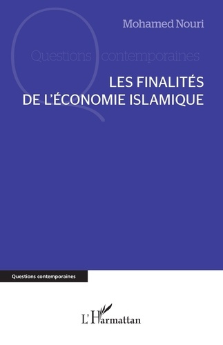 Emprunter Les finalités de l’économie islamique livre