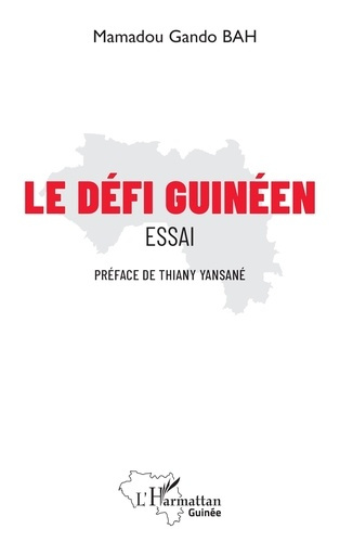 Emprunter Le défi guinéen. Essai livre