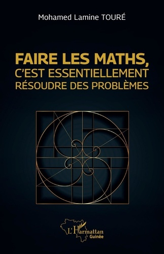 Emprunter Faire les maths, c’est essentiellement résoudre des problèmes livre
