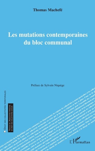 Emprunter Les mutations contemporaines du bloc communal livre