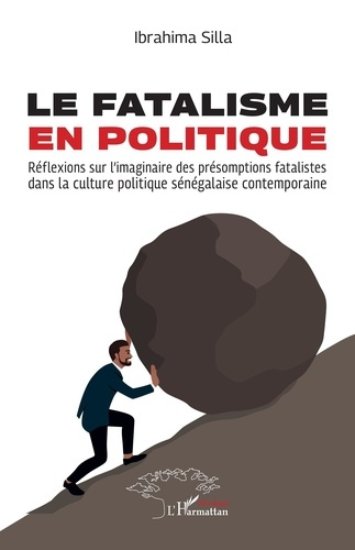 Emprunter Le fatalisme en politique. Réflexions sur l’imaginaire des présomptions fatalistes dans la culture p livre