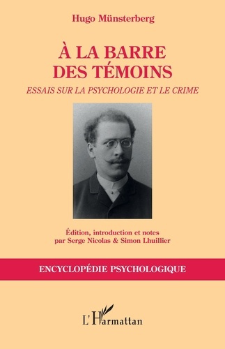 Emprunter A la barre des témoins. Essais sur la psychologie et le crime livre