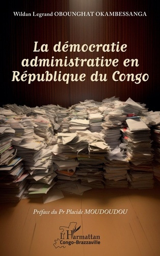 Emprunter La démocratie administrative en République du Congo livre
